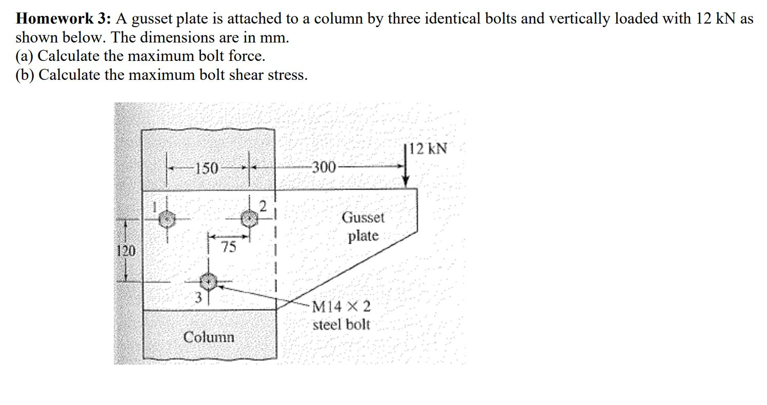 Solved Homework 3: A Gusset Plate Is Attached To A Column By 