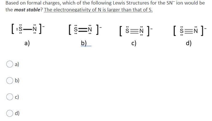 Solved Based on formal charges, which of the following Lewis | Chegg.com