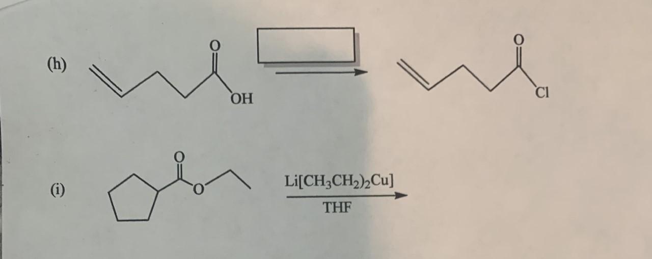 Solved (h) neous Li[CH2CH2)2Cu] THF | Chegg.com