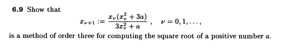 Solved 6.9 Show that _Ev (+ 3a), v= 0,1, ..., Xv+1 := 3x3 + | Chegg.com