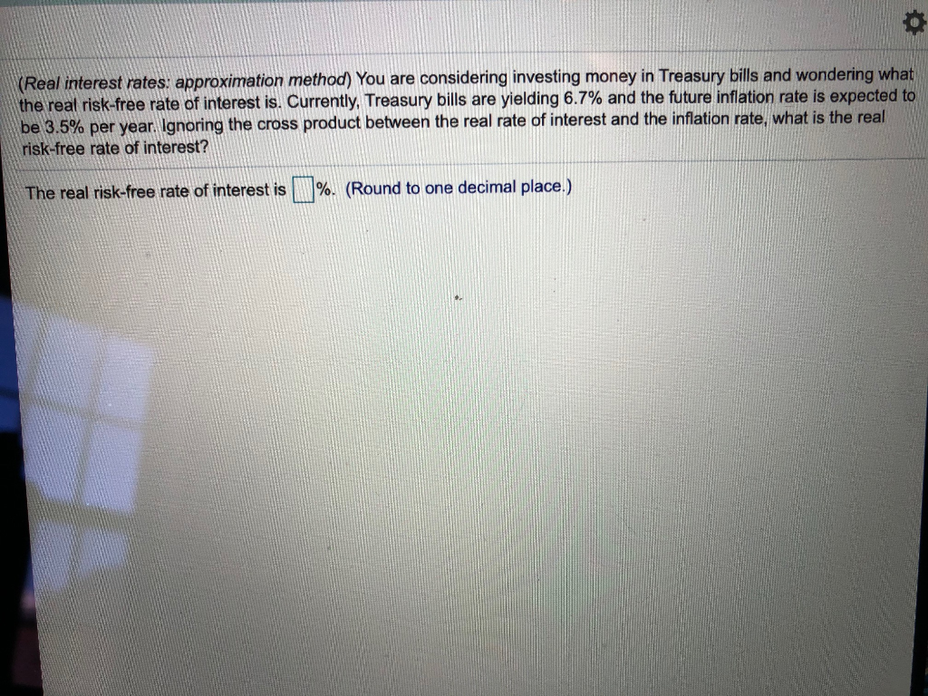 Solved (Real interest rates: approximation method) You are | Chegg.com