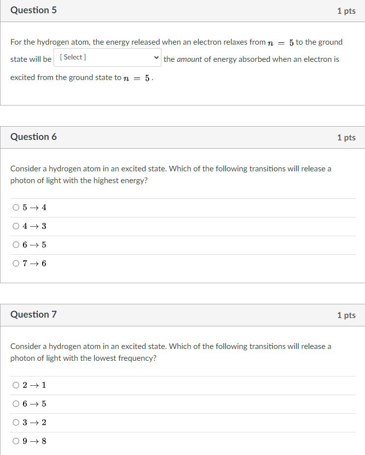 Solved Question 5 1 pts For the hydrogen atom, the energy | Chegg.com