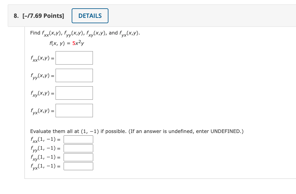 Solved 8 [ 17 69 Points] Details Find Fxx X Y Fyy X Y