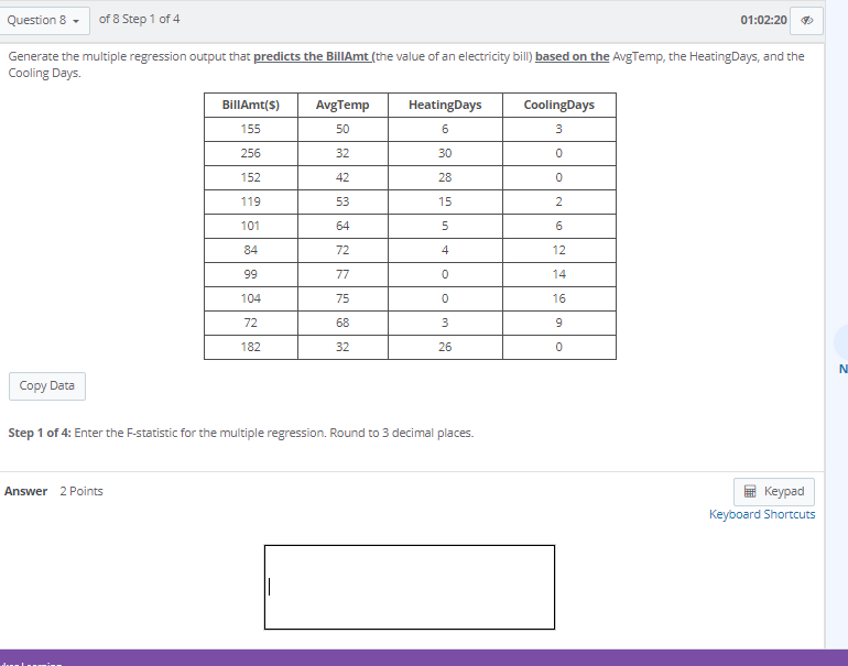Solved Question 8 - of 8 Step 1 of 4 01:02:20 Generate the | Chegg.com