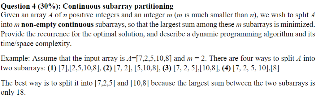 Solved Question 4(30%) : Continuous subarray partitioning | Chegg.com