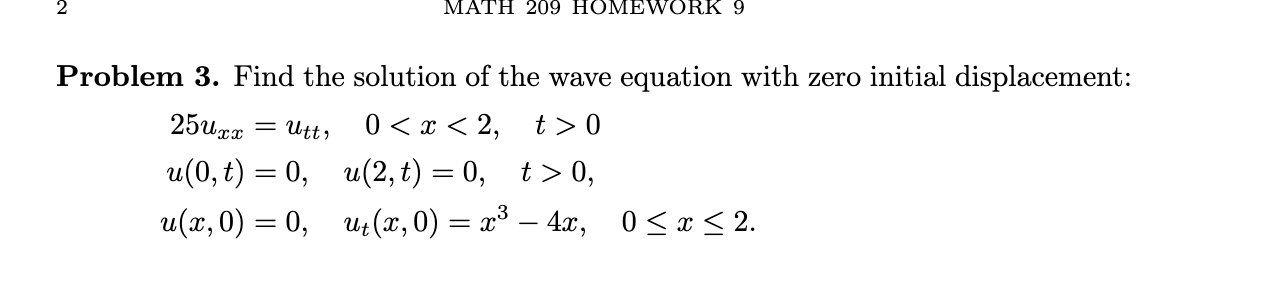 Problem 3. ﻿Find the solution of ﻿the wave equation | Chegg.com