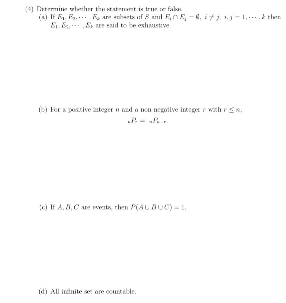 Solved (4) Determine whether the statement is true or false. | Chegg.com