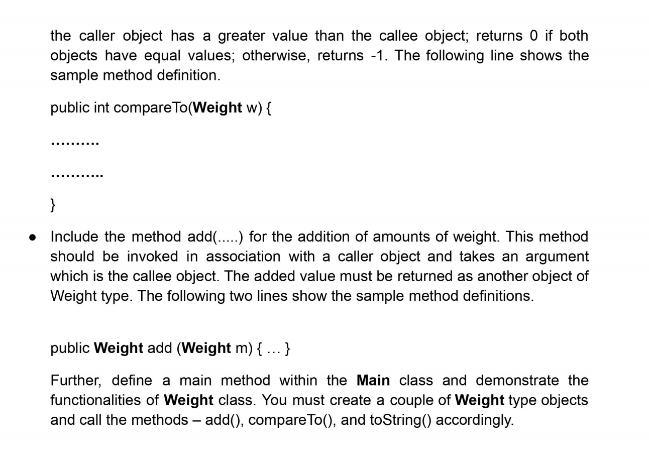 Solved Define a class named Weight whose objects represent | Chegg.com