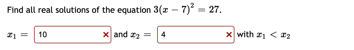 Solved Find all real solutions of the equation 3(x−7)2=27 | Chegg.com