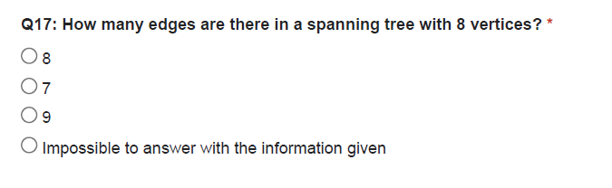 Solved Q17: How many edges are there in a spanning tree with | Chegg.com