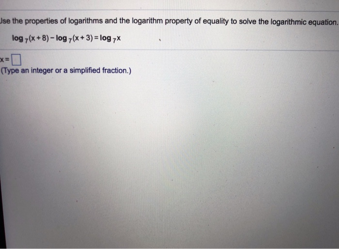 Solved se the properties of logarithms and the logarithm | Chegg.com