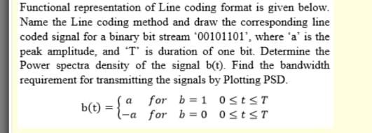 Solved Functional representation of Line coding format is | Chegg.com
