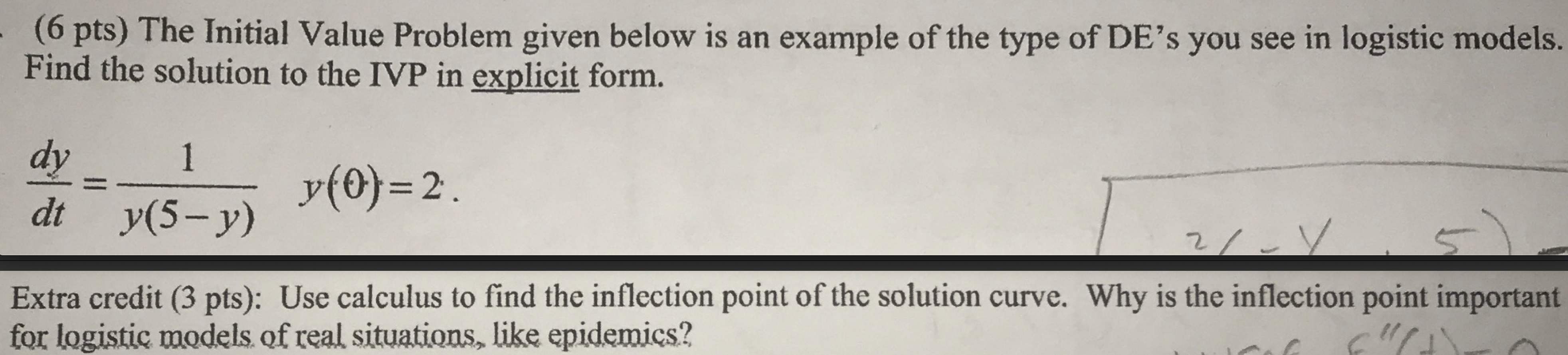 Solved - (6 pts) The Initial Value Problem given below is an | Chegg.com