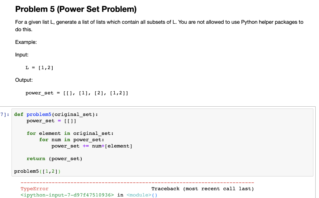 Solved Problem 5 (Power Set Problem) For a given list L, | Chegg.com