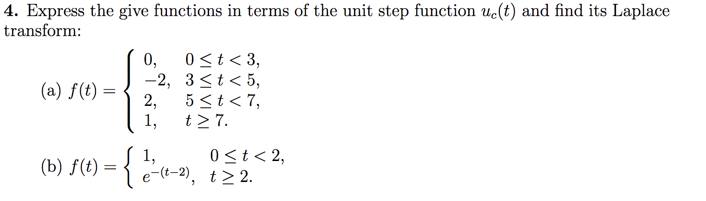 Solved 4 Express The Give Functions In Terms Of The Unit Chegg Com