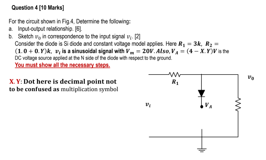 Solved Question 4 [10 ﻿Marks]For the circuit shown in Fig.4, | Chegg.com