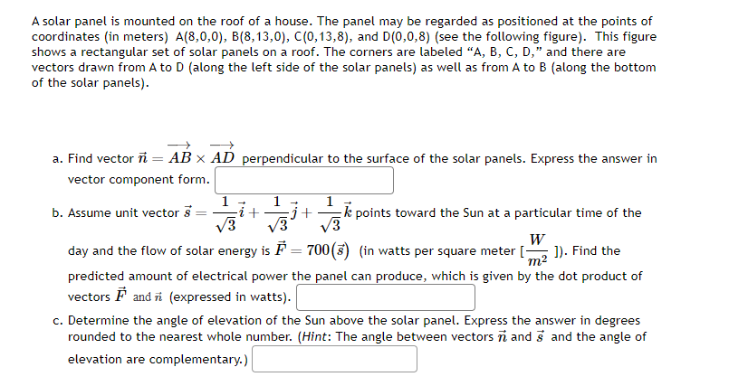 Solved A solar panel is mounted on the roof of a house. The Chegg