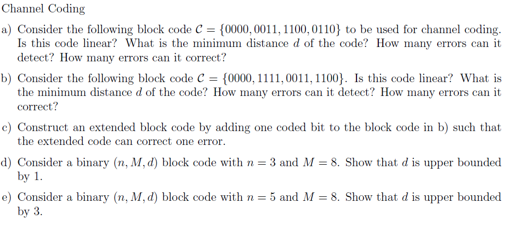 Channel Coding a) Consider the following block code C | Chegg.com