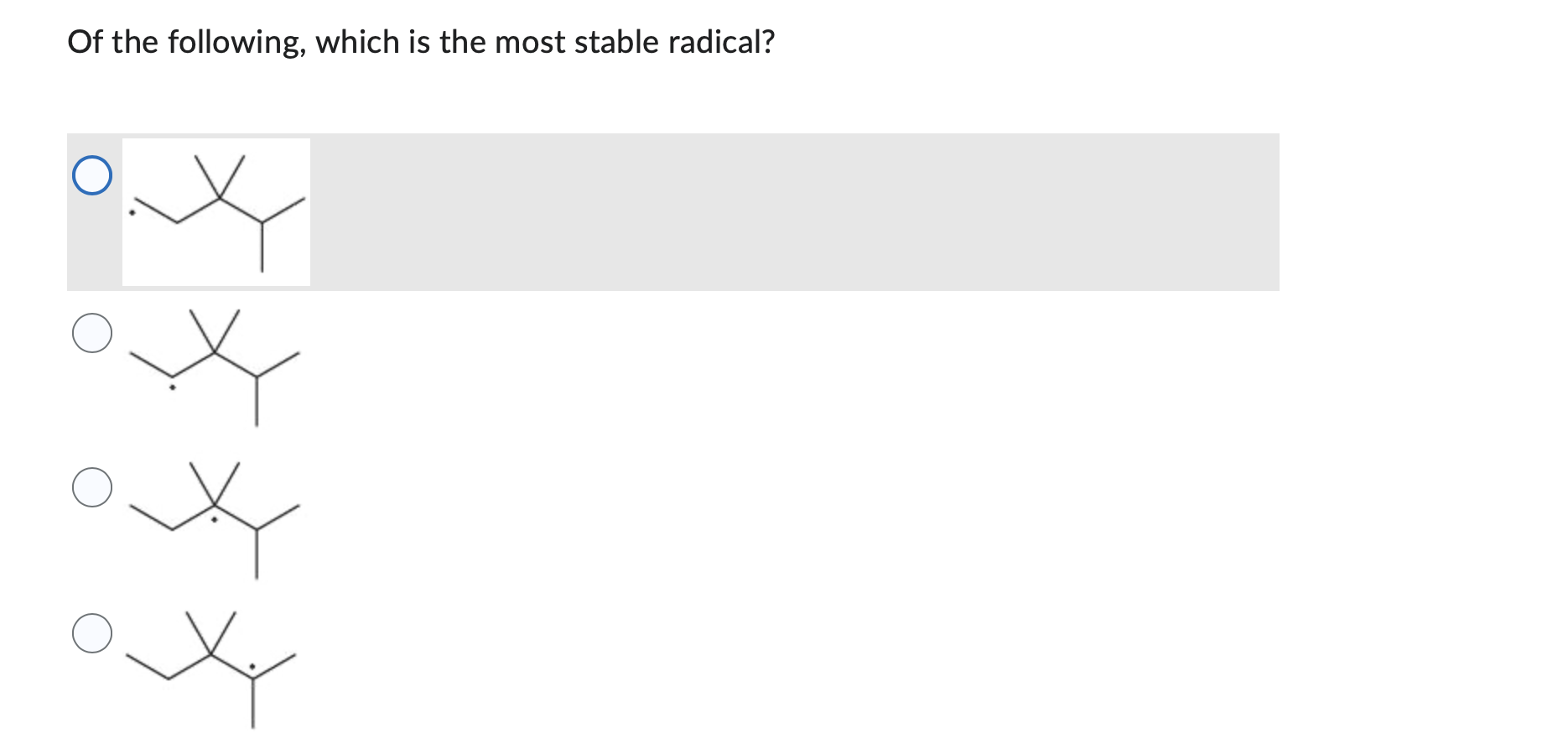 Solved Of The Following, Which Is The Most Stable Radical? | Chegg.com