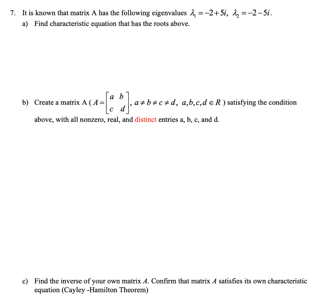 Solved 7. It is known that matrix A has the following | Chegg.com