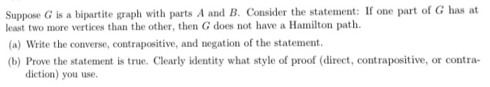 Solved Suppose G is a bipartite graph with parts A and B. | Chegg.com
