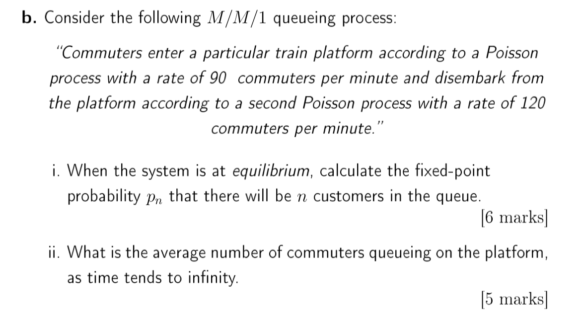Solved b. Consider the following M/M/1 queueing process: | Chegg.com