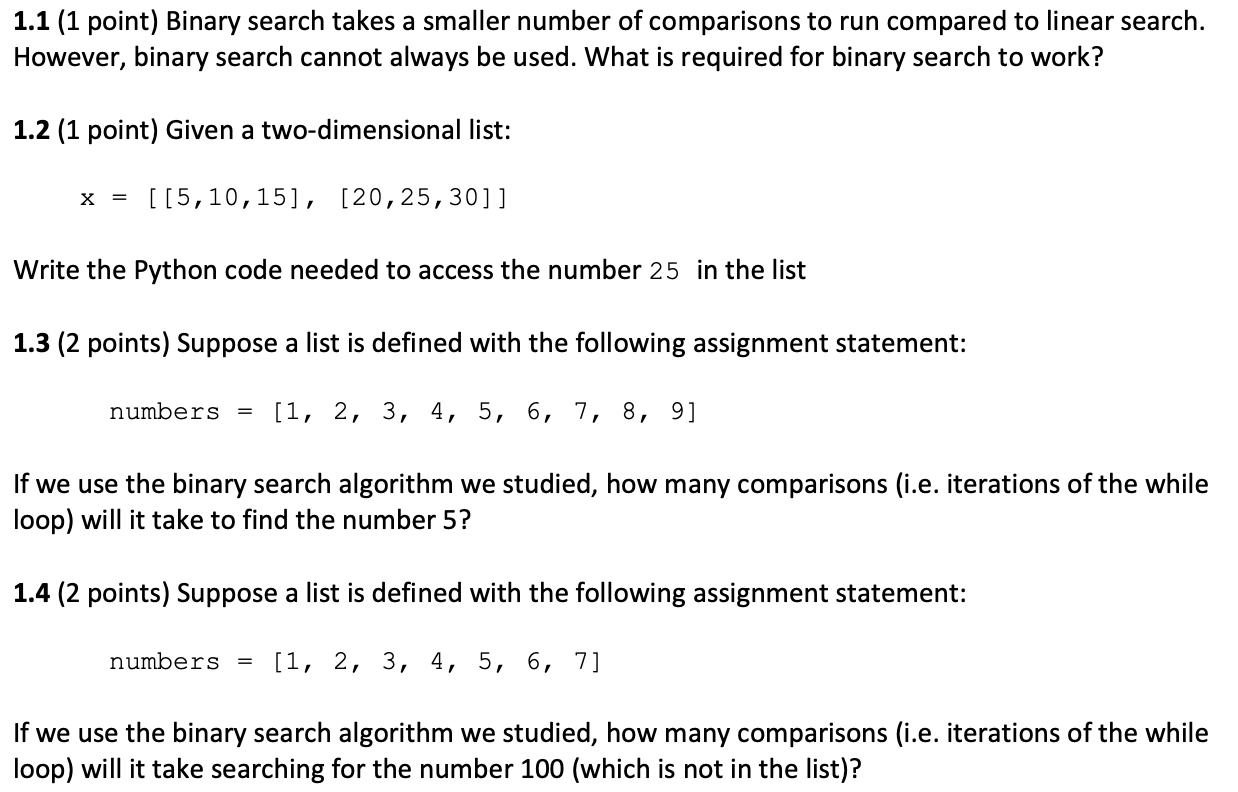 Solved 1.1 (1 point) Binary search takes a smaller number of | Chegg.com