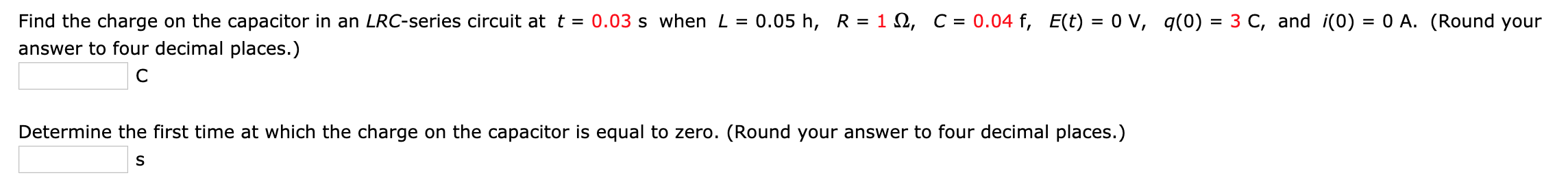 Solved Find the charge on the capacitor in an LRC-series | Chegg.com