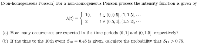 Solved (Non-homogeneous Poisson) For a non-homogeneous | Chegg.com