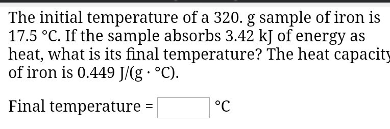 Solved The initial temperature of a 320. g sample of iron is | Chegg.com