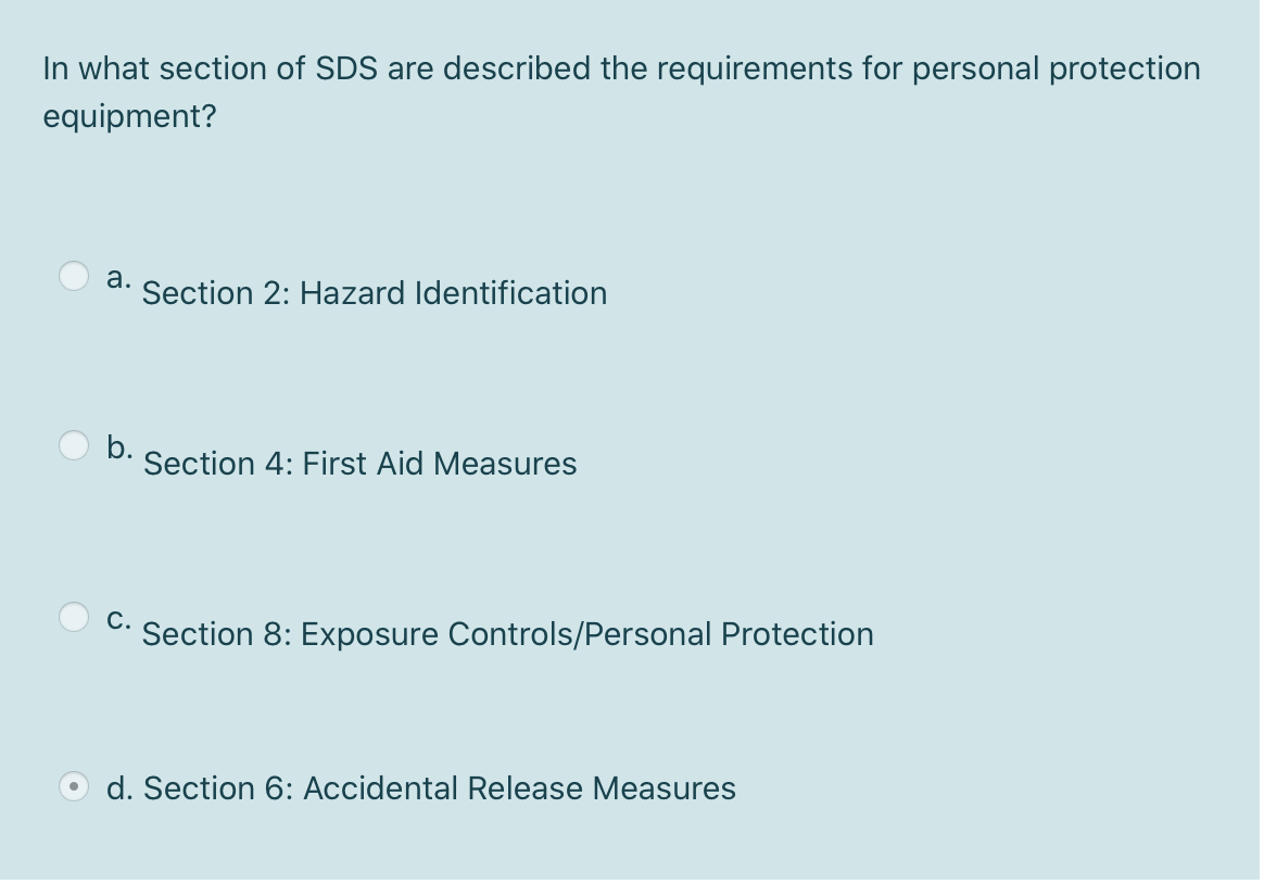 Solved In what section of SDS are described the requirements