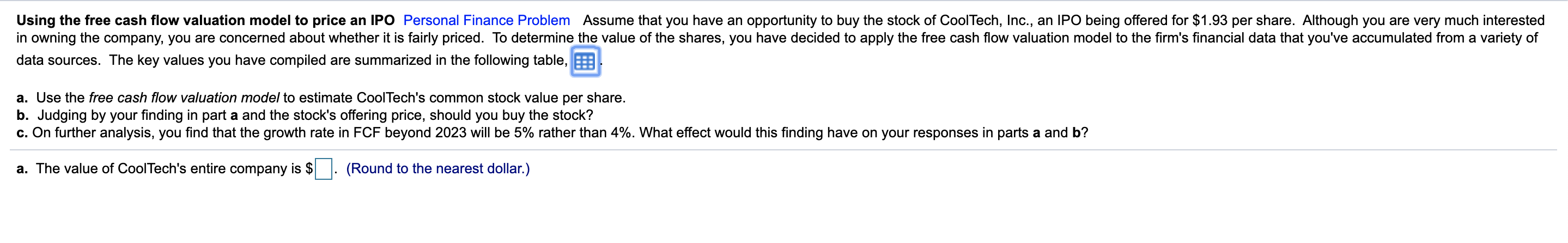 Solved Using the free cash flow valuation model to price an | Chegg.com