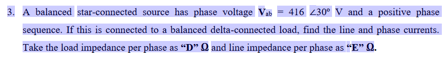 Solved 3. A balanced star-connected source has phase voltage | Chegg.com