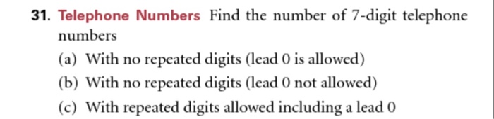 Solved 31. Telephone Numbers Find the number of 7-digit | Chegg.com
