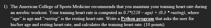1) The American College of Sports Medicine recommends | Chegg.com
