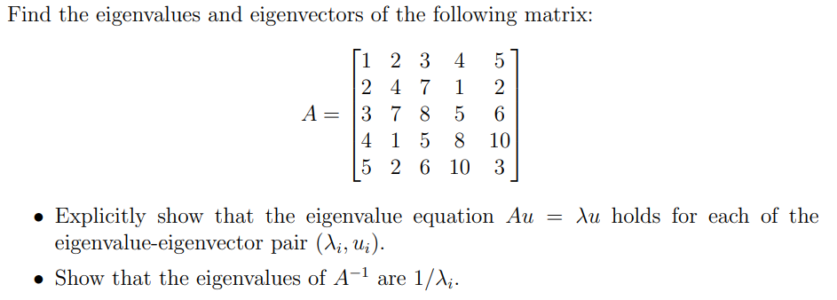 Solved Find the eigenvalues and eigenvectors of the | Chegg.com