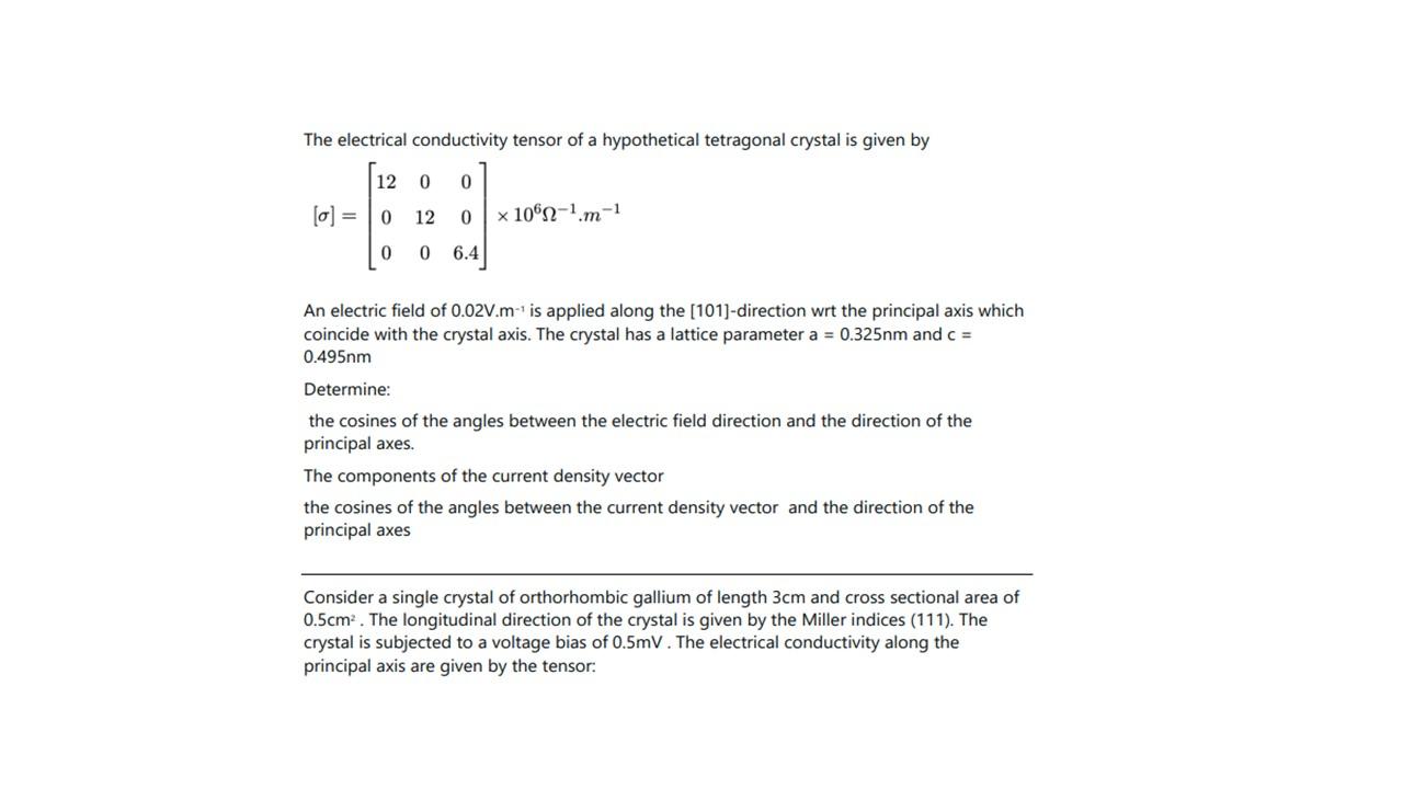 The electrical conductivity tensor of a hypothetical