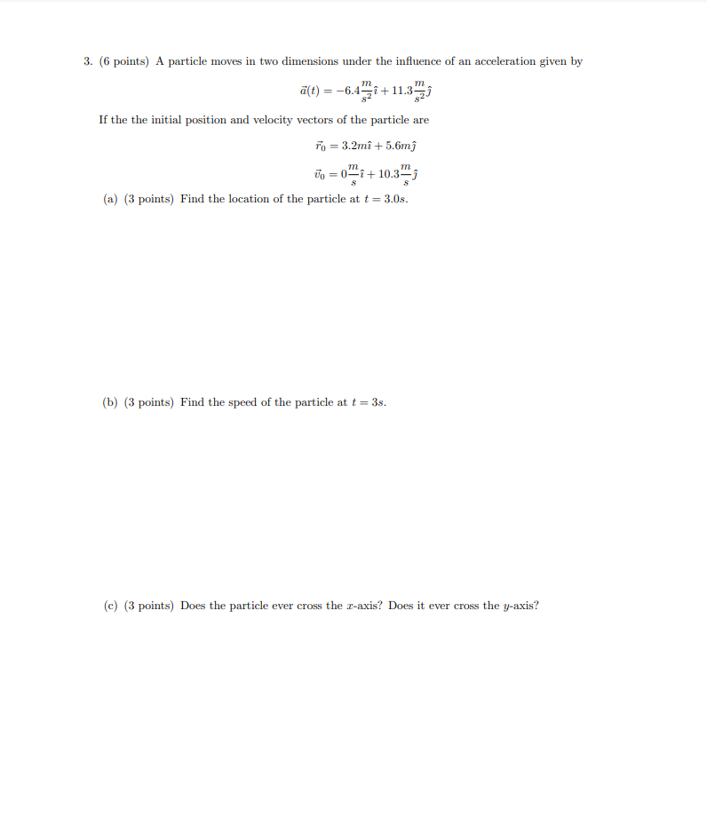 Solved M 3 6 Points A Particle Moves In Two Dimensions Chegg Com