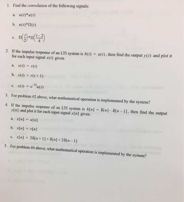 Solved 1. Find the convolution of the following signals: a. | Chegg.com