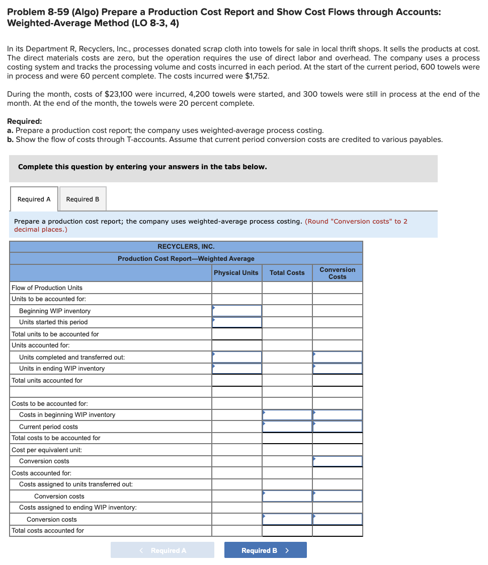 Solved Problem 8-59 (Algo) Prepare a Production Cost Report | Chegg.com