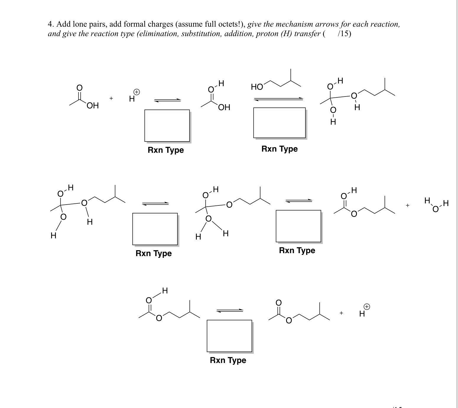 Solved 4. Add lone pairs, add formal charges (assume full | Chegg.com