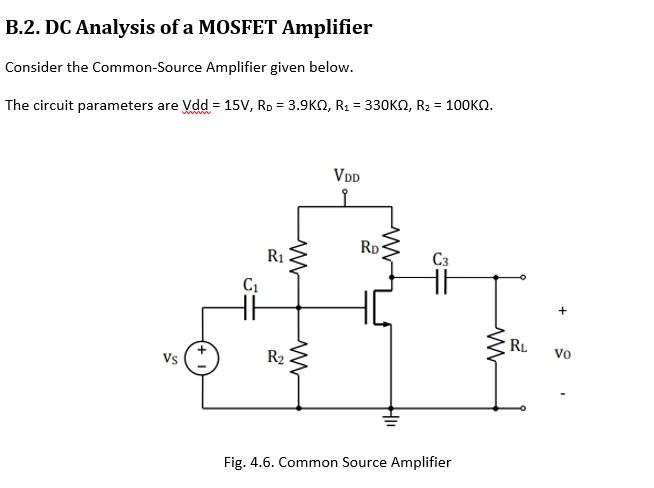 Solved B.2. DC Analysis of a MOSFET Amplifier Consider the | Chegg.com
