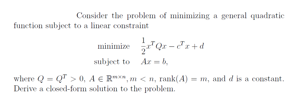 Solved Consider The Problem Of Minimizing A General | Chegg.com