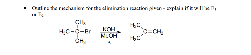 Solved Outline the mechanism for the elimination reaction | Chegg.com