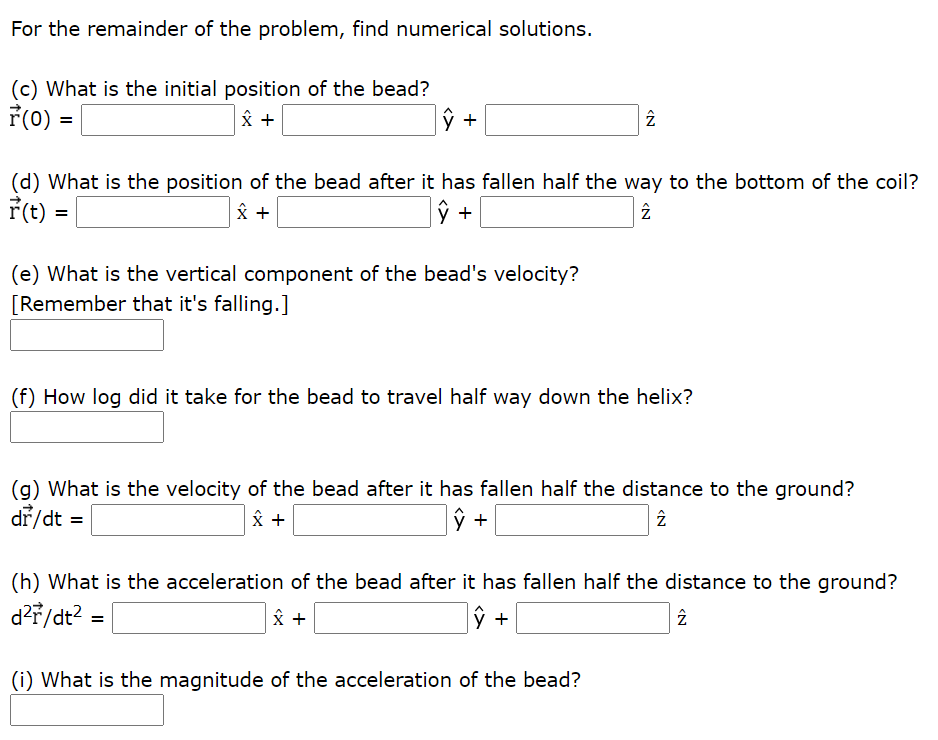 Solved Z A Bead Slides Down A Vertical Helical Track Of Chegg Com