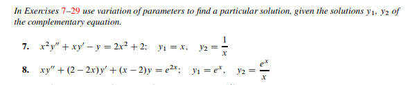 Solved In Exercises 7 29 Use Variation Of Parameters To Find Chegg Solved In Exercises 7 29 Use Variation Of Parameters To Find Chegg
