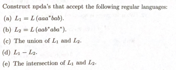 Solved Construct Npda's That Accept The Following Regular | Chegg.com