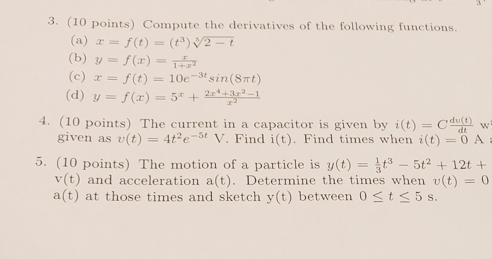 Solved 10 Points Compute The Derivatives Of The Followi Chegg Com