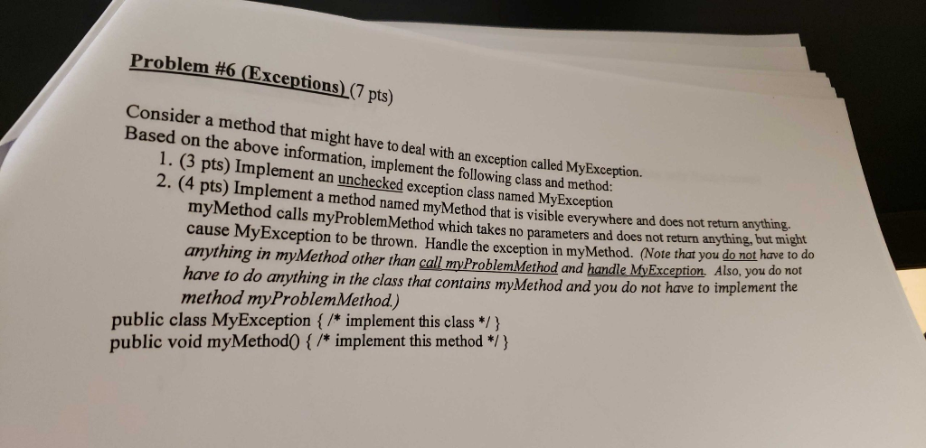 Problem #6 Exceptions (7 pts) Consider a method that | Chegg.com