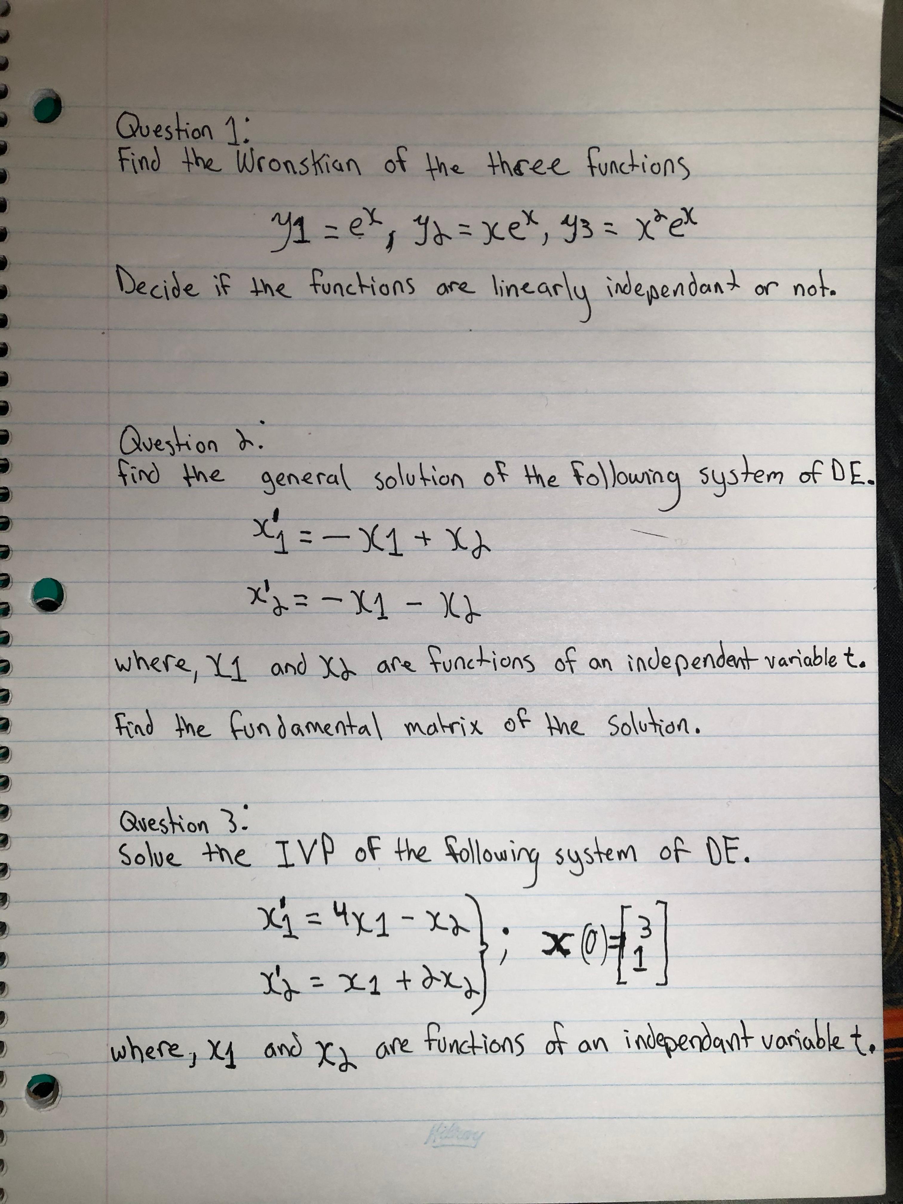 Solved Question 1: Find the Wronskian of the three functions | Chegg.com